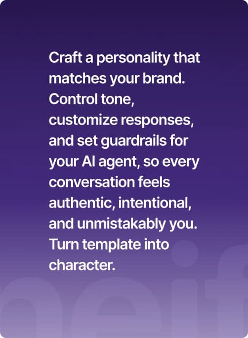 Copy panel: craft a personality that matches your brand — control tone, customise responses, and set guardrails.