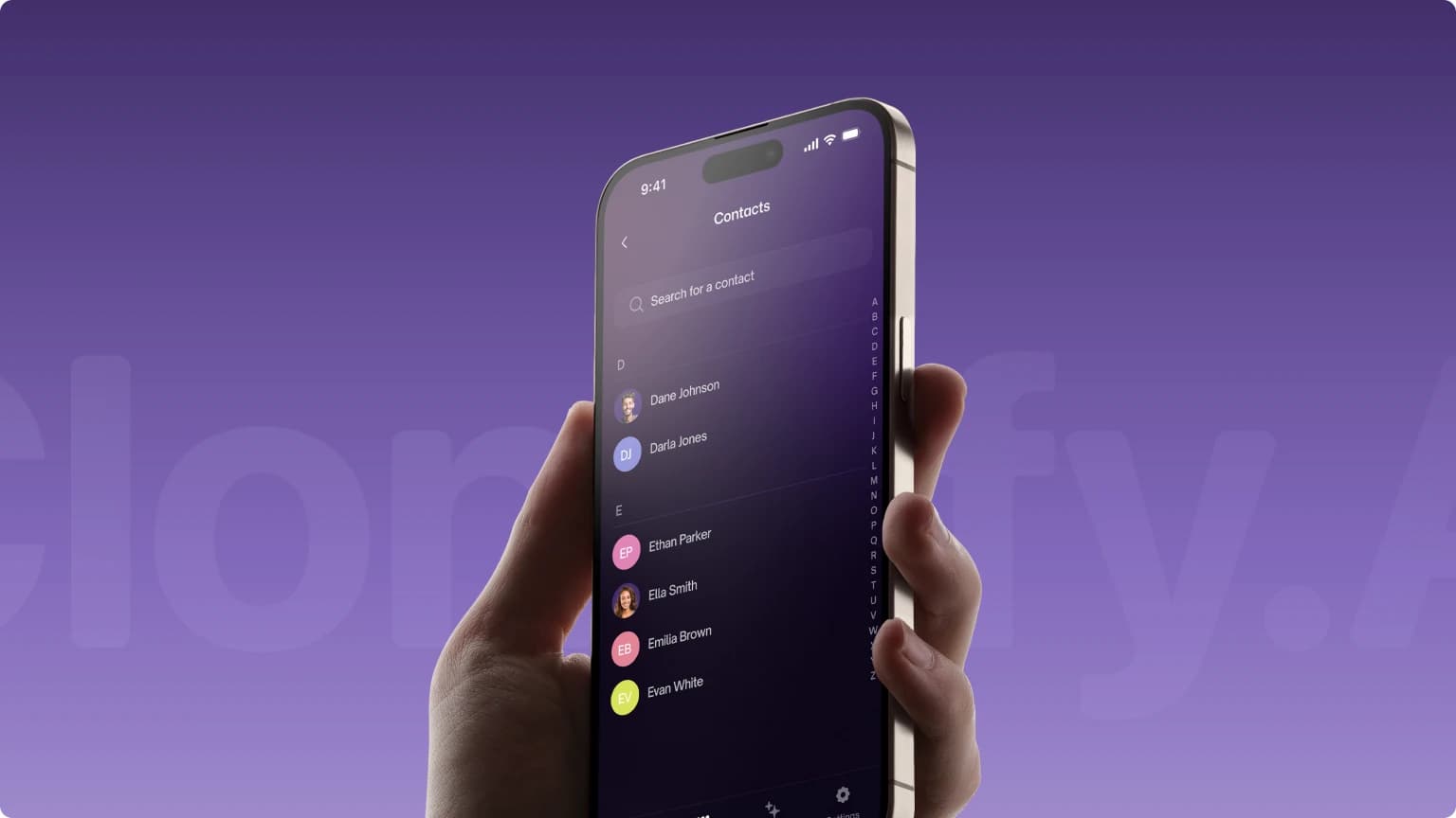 A hand holding a phone showing the Cloneify contacts list.